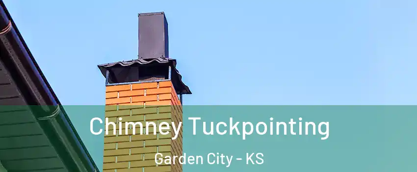  Chimney Tuckpointing Garden City - KS