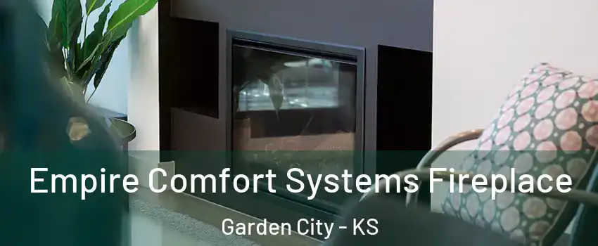  Empire Comfort Systems Fireplace Garden City - KS