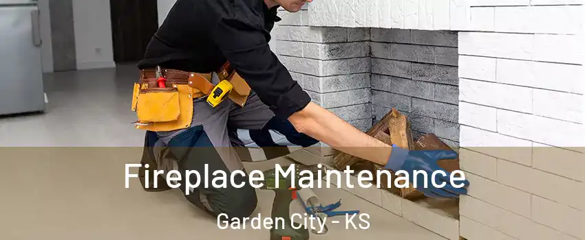  Fireplace Maintenance Garden City - KS
