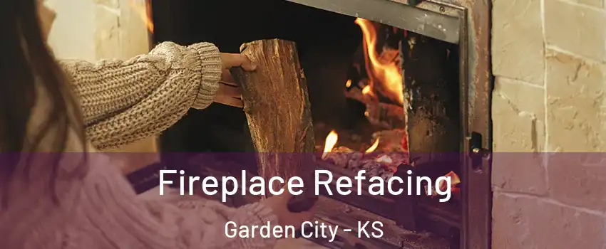  Fireplace Refacing Garden City - KS