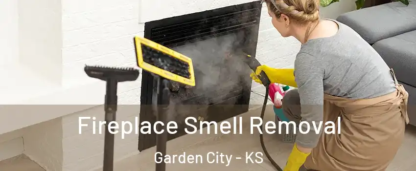  Fireplace Smell Removal Garden City - KS