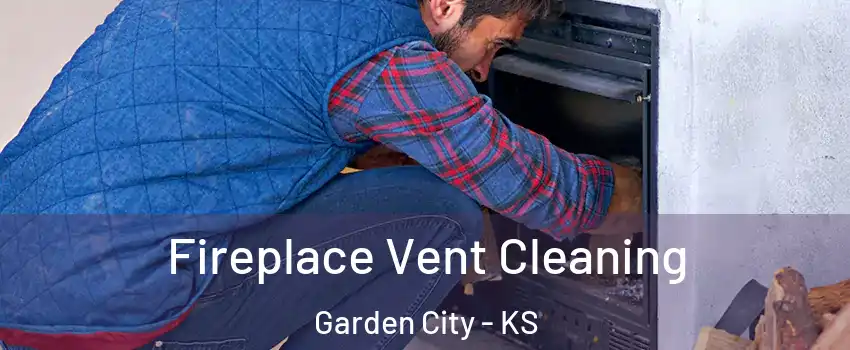  Fireplace Vent Cleaning Garden City - KS