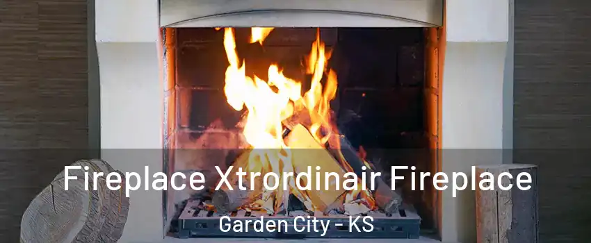  Fireplace Xtrordinair Fireplace Garden City - KS