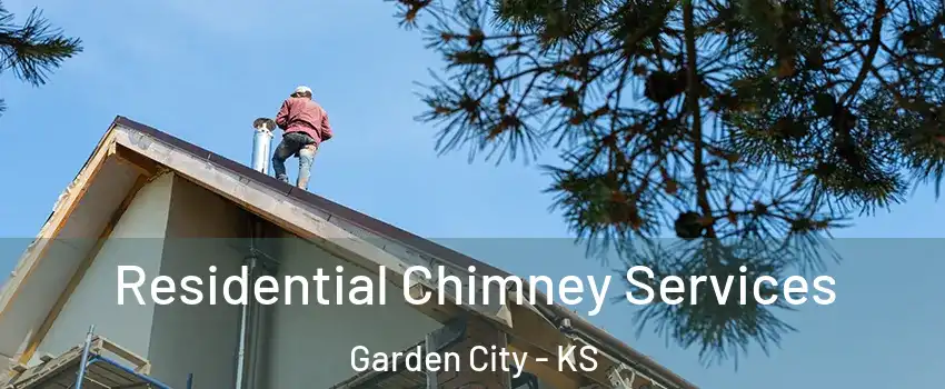  Residential Chimney Services Garden City - KS
