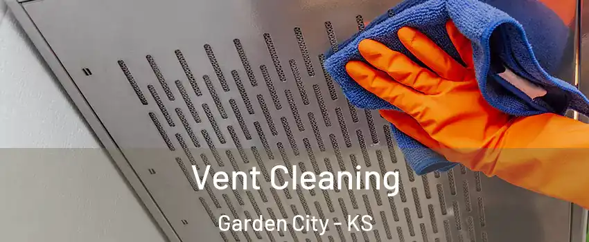  Vent Cleaning Garden City - KS
