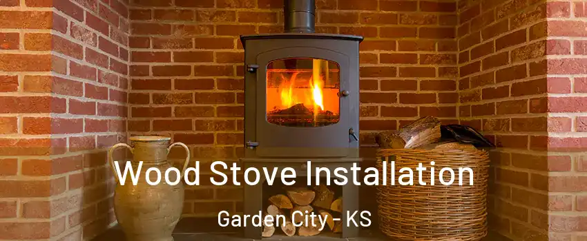  Wood Stove Installation Garden City - KS